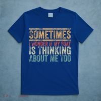 Retro Sometimes I Wonder If My Boat Is Thinking About Me Too T-Shirt thumb 5