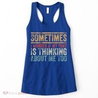 Retro Sometimes I Wonder If My Boat Is Thinking About Me Too Women's Tank Top thumb 0