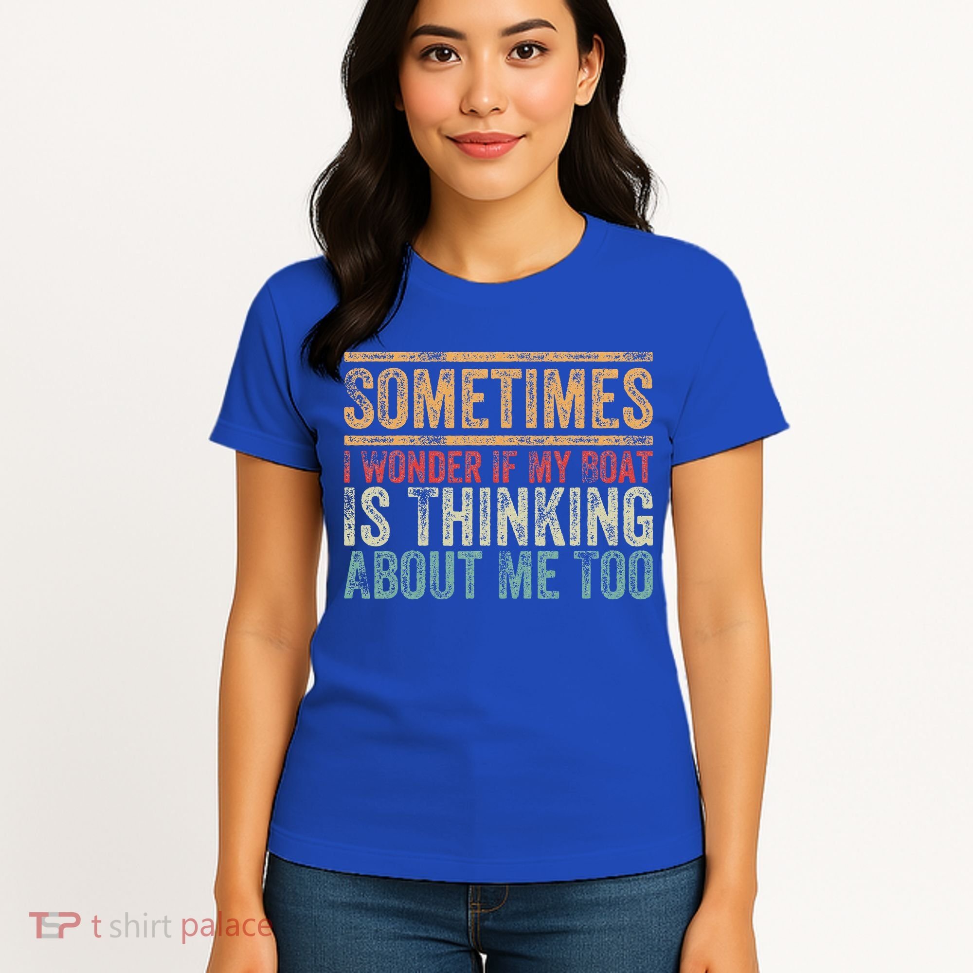 Retro Sometimes I Wonder If My Boat Is Thinking About Me Too Women's T-Shirt