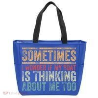 Retro Sometimes I Wonder If My Boat Is Thinking About Me Too Tote Bag thumb 0