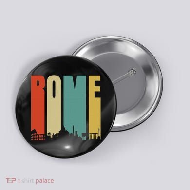 Rome Skyline Italy Gift For All Italians Button
