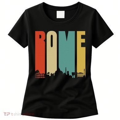 Rome Skyline Italy Gift For All Italians Women's T-Shirt
