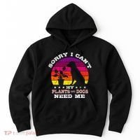 Retro Sorry I CanT My Plants And Dogs Need Me Gardener Hoodie thumb 0