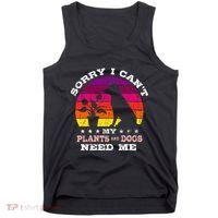 Retro Sorry I CanT My Plants And Dogs Need Me Gardener Tank Top thumb 0