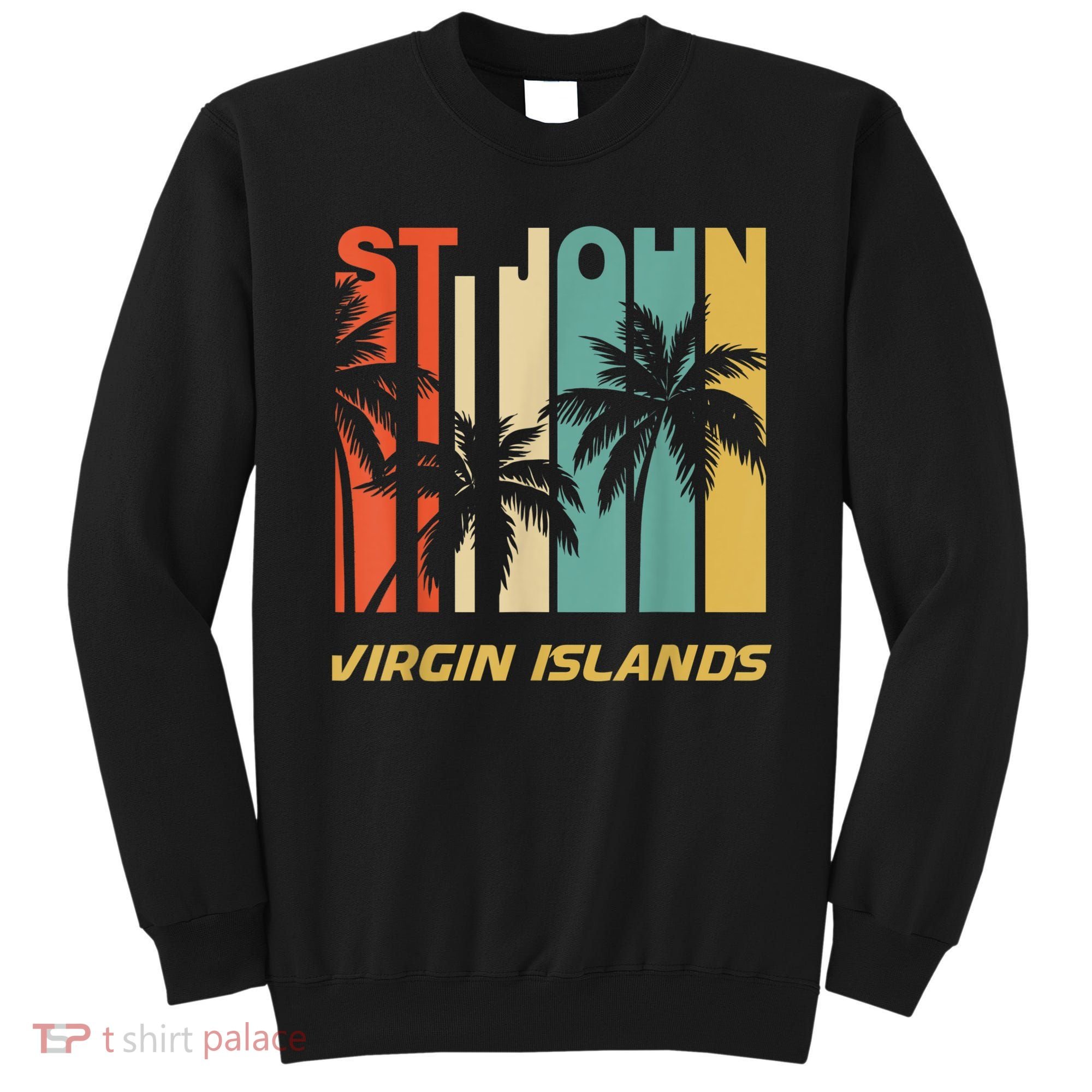 Retro St. John Virgin Islands Palm Trees Vacation Sweatshirt