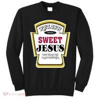 Relish Sweet Jesus Christian Parody Sweatshirt thumb 0