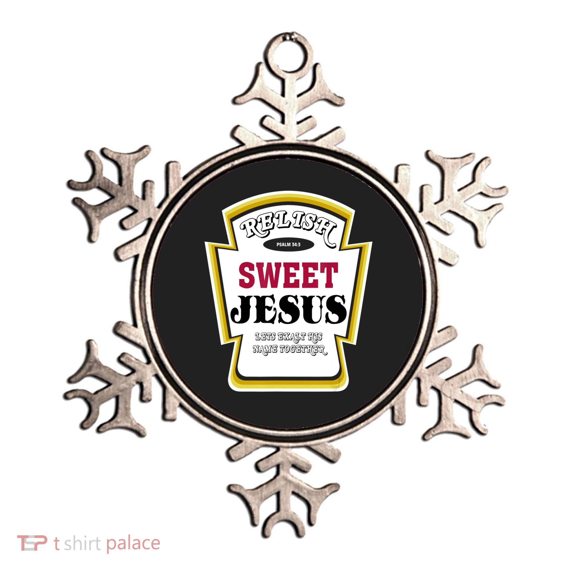 Relish Sweet Jesus Christian Parody Ornament