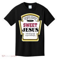 Relish Sweet Jesus Christian Parody Kids T-Shirt thumb 0
