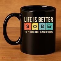 Recovery Sobriety Life Is Better Sober Periodic Table 11oz C Handle Ceramic Mug thumb 4