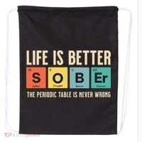 Recovery Sobriety Life Is Better Sober Periodic Table Drawstring Bag thumb 0