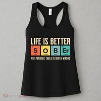 Recovery Sobriety Life Is Better Sober Periodic Table Women's Tank Top thumb 3
