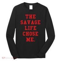 Red Savage Life Chose Me Long Sleeve Shirt thumb 0
