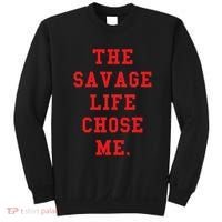 Red Savage Life Chose Me Sweatshirt thumb 0