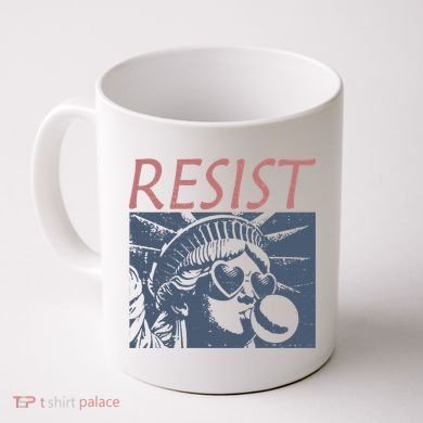 Resist Statue Liberty Bubblegum Protest Equality Coffee Mug