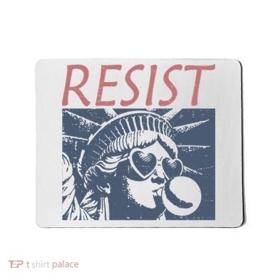 Resist Statue Liberty Bubblegum Protest Equality Mousepad