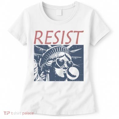 Resist Statue Liberty Bubblegum Protest Equality Women's T-Shirt