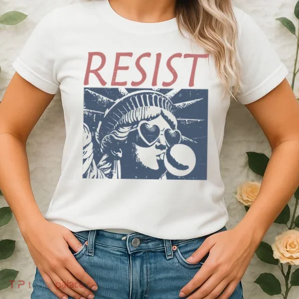 Resist Statue Liberty Bubblegum Protest Equality Women's T-Shirt