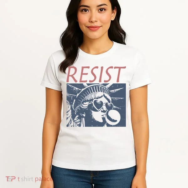 Resist Statue Liberty Bubblegum Protest Equality Women's T-Shirt