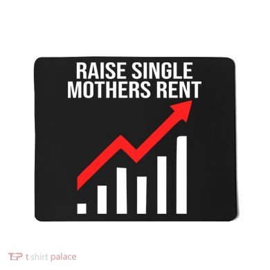 Raise single mothers rent Mousepad