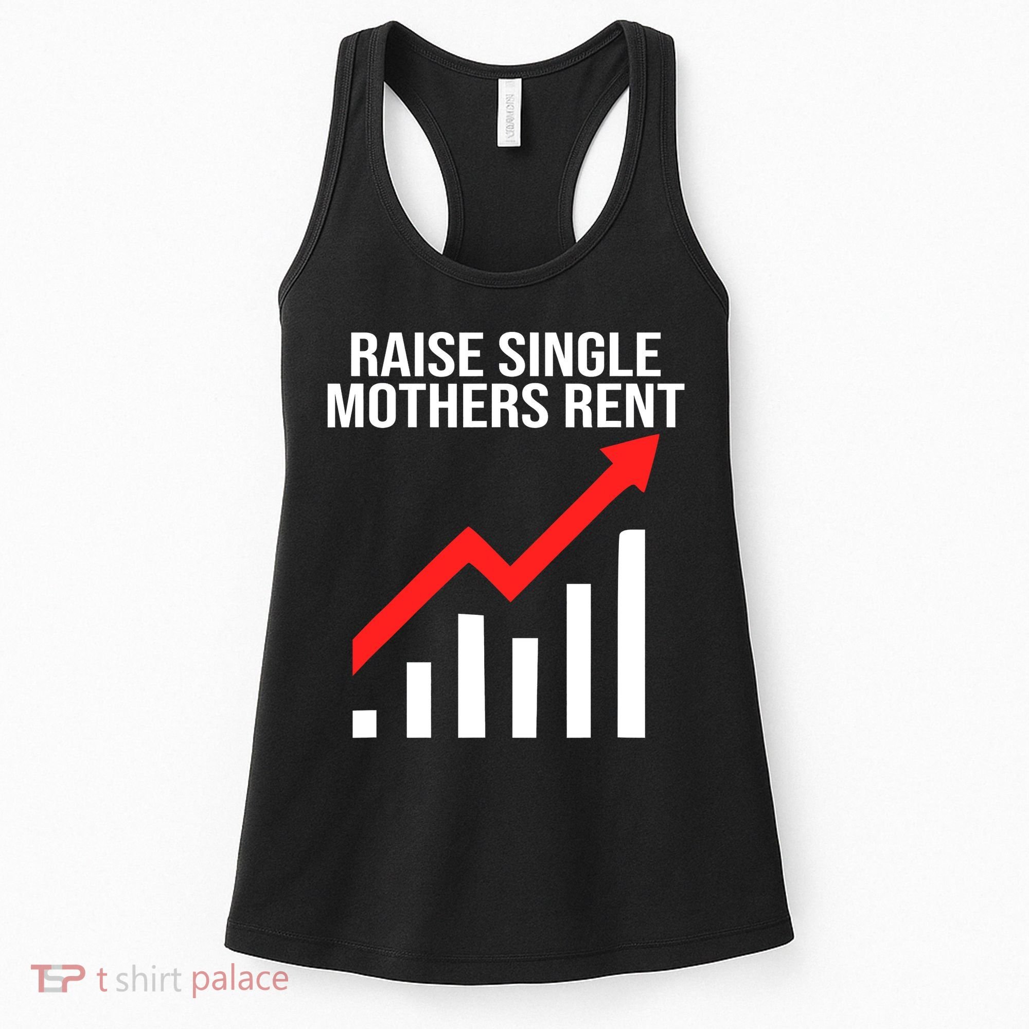 Raise single mothers rent Women's Tank Top
