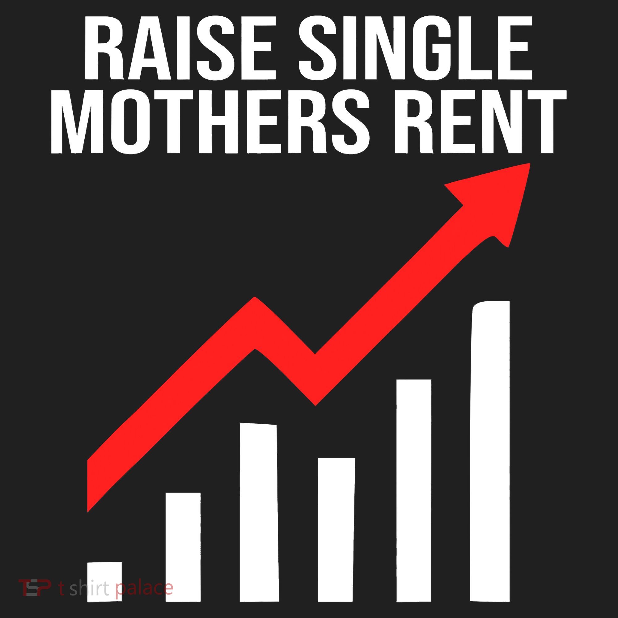 Raise single mothers rent Hat