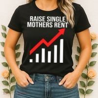 Raise single mothers rent Women's T-Shirt thumb 2