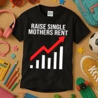 Raise single mothers rent Kids T-Shirt thumb 3