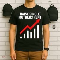Raise Single Mothers Rent T-Shirt thumb 6