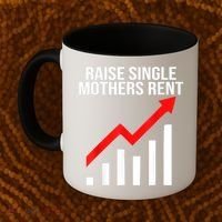 Raise Single Mothers Rent Coffee Mug thumb 2