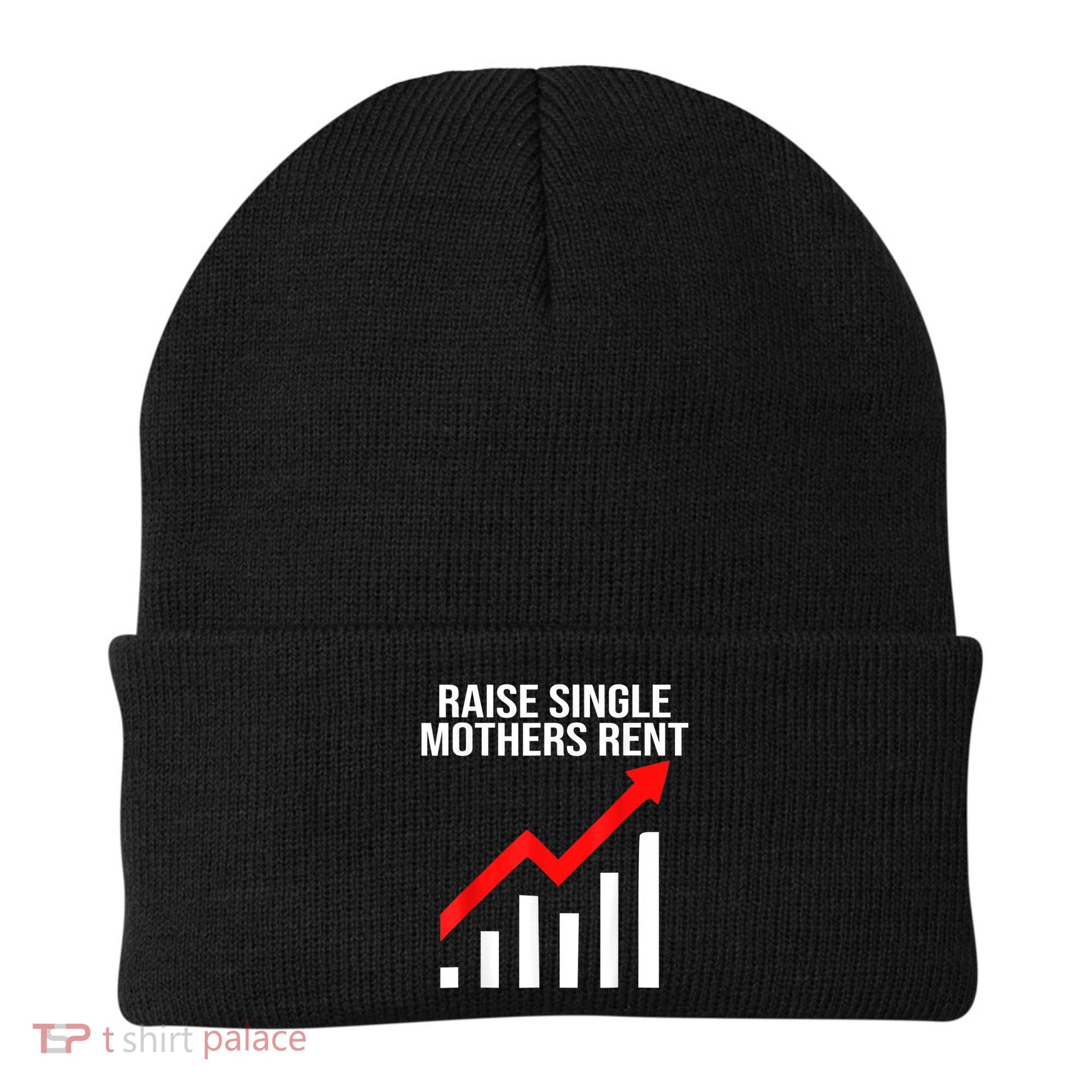 Raise Single Mothers Rent Beanie