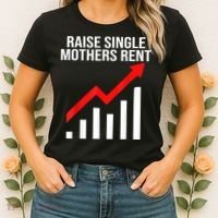 Raise Single Mothers Rent Women's T-Shirt thumb 2