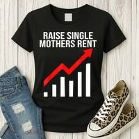 Raise Single Mothers Rent Women's T-Shirt thumb 3