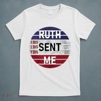 Ruth Sent Me Notorious Ruth Bader Ginsburg I Dissent Women T-Shirt thumb 5