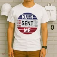 Ruth Sent Me Notorious Ruth Bader Ginsburg I Dissent Women T-Shirt thumb 6