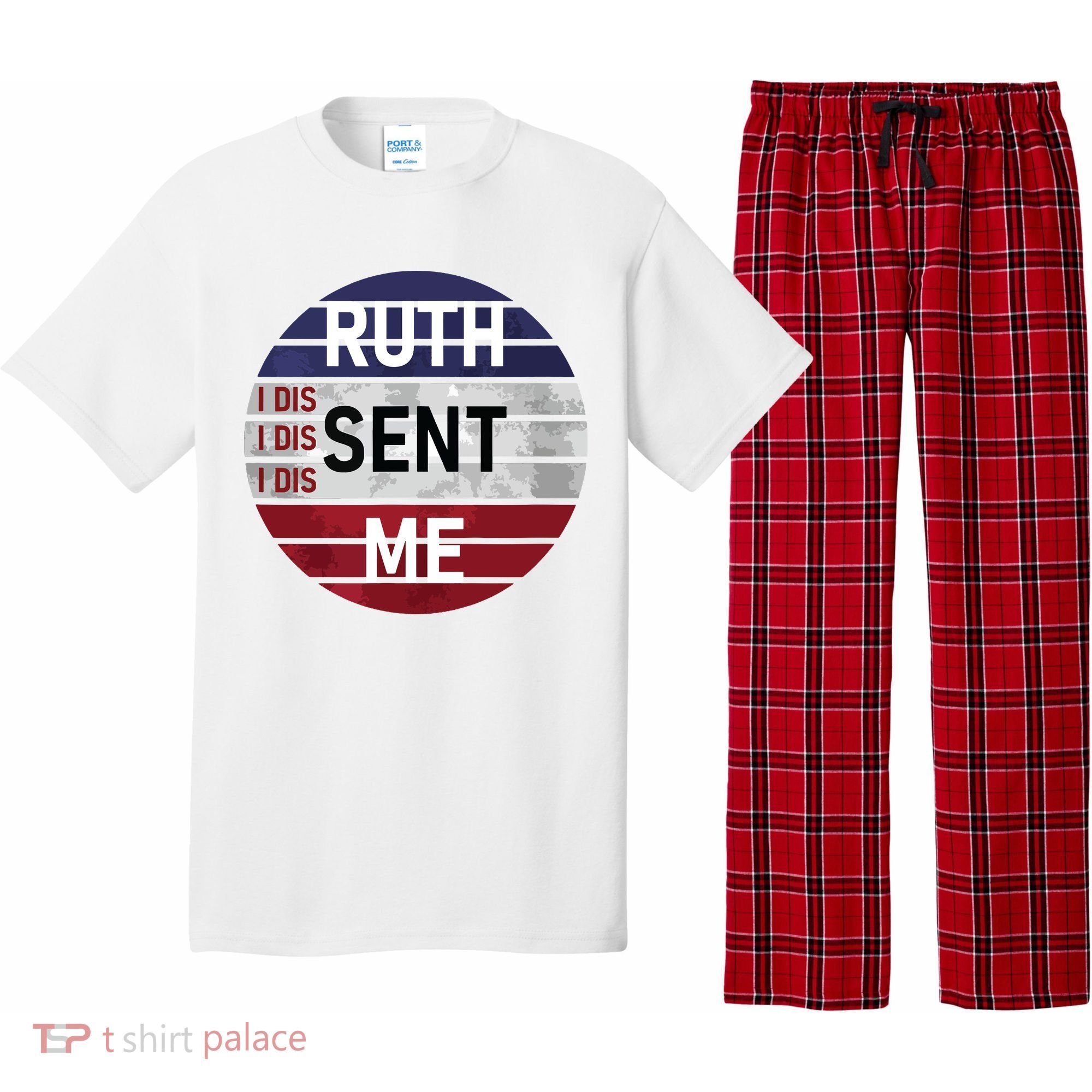 Ruth Sent Me Notorious Ruth Bader Ginsburg I Dissent Women Pajama Set