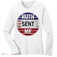 Ruth Sent Me Notorious Ruth Bader Ginsburg I Dissent Women Women's Long Sleeve Shirt thumb 0