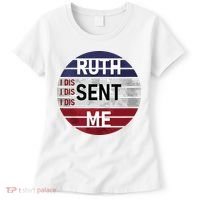 Ruth Sent Me Notorious Ruth Bader Ginsburg I Dissent Women Women's T-Shirt thumb 0