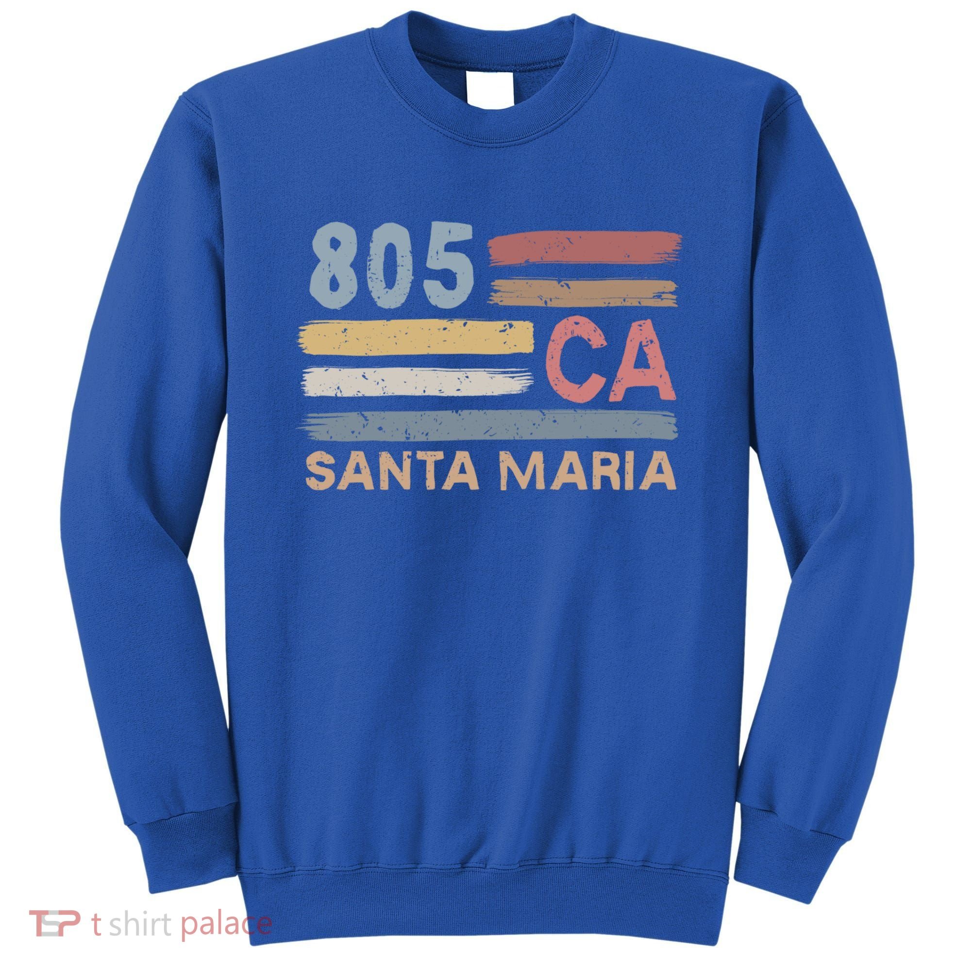 Retro Santa Maria Area Code 805 Residents State California Gift Sweatshirt