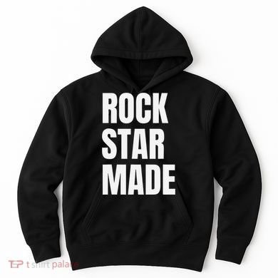Rock Star Made Rockstar Made Rap Hip Hop Trap Hoodie