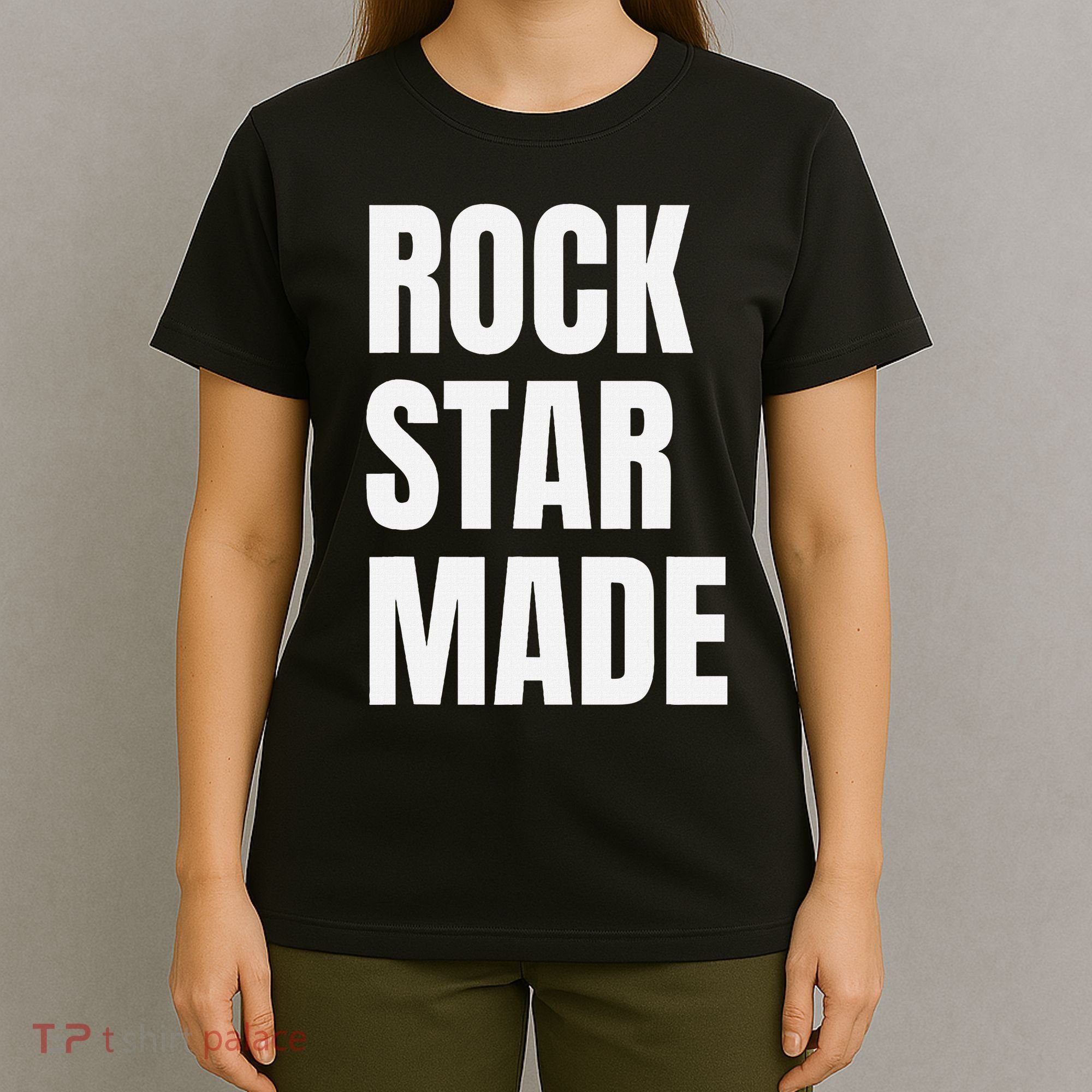 Rock Star Made Rockstar Made Rap Hip Hop Trap T-Shirt
