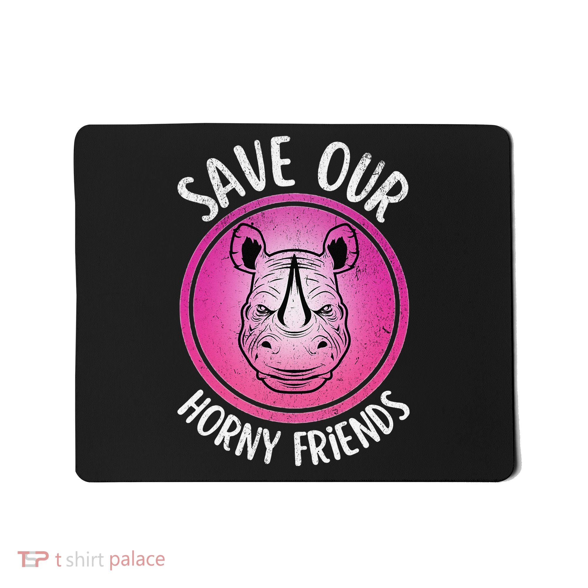 Rhino Save Our Horny Friends Funny Rhinoceros Mousepad