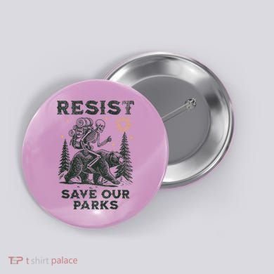 Resist Save Our Parks Alt US National Parks Bear Button