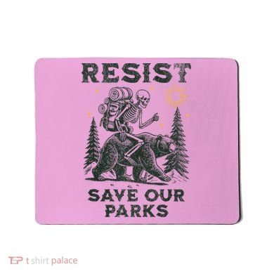 Resist Save Our Parks Alt US National Parks Bear Mousepad