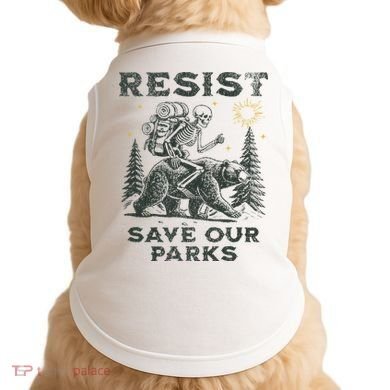 Resist Save Our Parks Alt Us National Parks Bear Doggie Tank