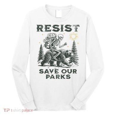 Resist Save Our Parks Alt Us National Parks Bear Long Sleeve Shirt