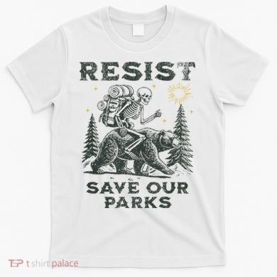 Resist Save Our Parks Alt Us National Parks Bear T-Shirt