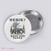 Resist Save Our Parks Alt Us National Parks Bear Button thumb 0