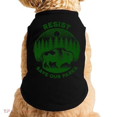 Resist Save Our Parks Bison Buffalo Doggie Tank