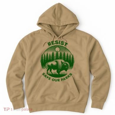 Resist Save Our Parks Bison Buffalo Hoodie
