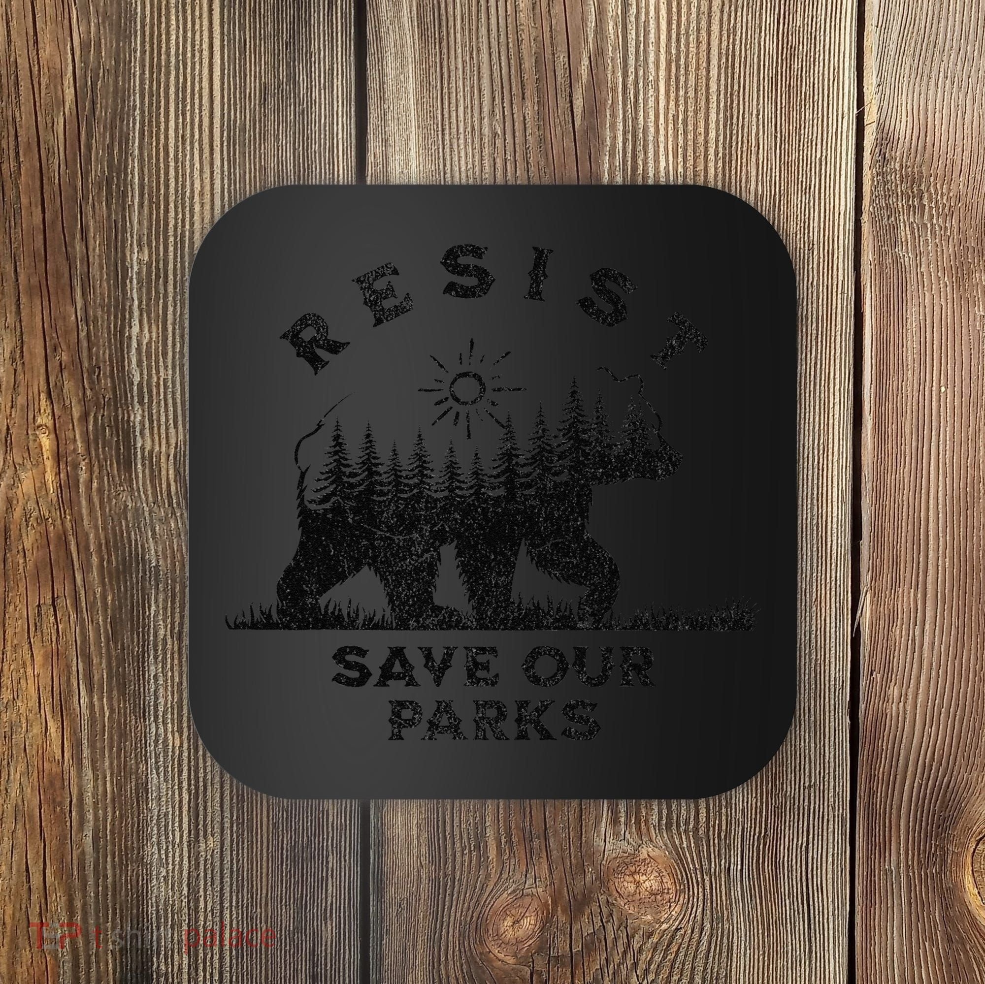 Resist Save Our Parks Us Alt National Parks Bear Silhouette Coaster